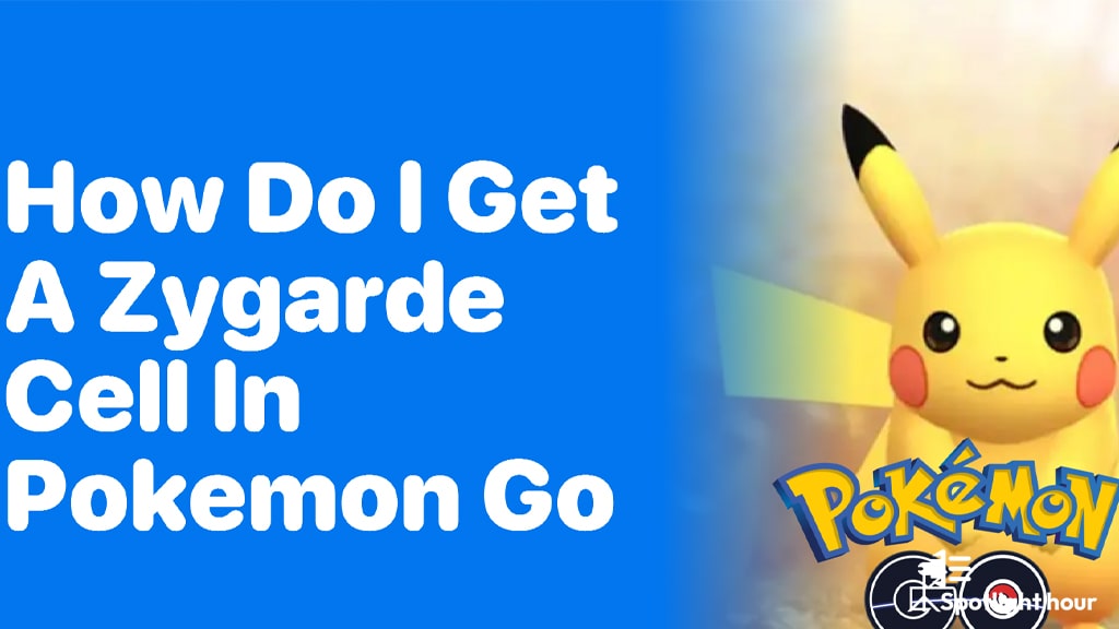 How to Get Zygarde Cells in Pokemon GO