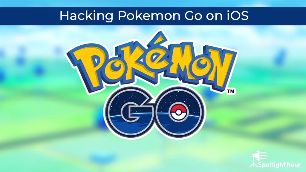 Hacking Pokemon Go on iOS